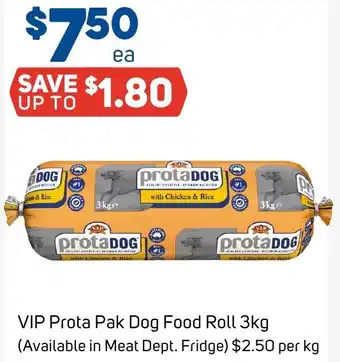 Foodland VIP Prota Pak Dog Food Roll 3kg offer