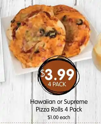 Spudshed Hawaiian or Supreme Pizza Rolls 4 Pack offer