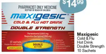 Pharmacy Best Buys Maxigesic Cold & Flu Hot Drink Double Strength 10 Sachets offer