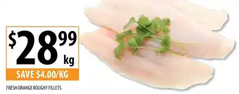 Supabarn FRESH ORANGE ROUGHY FILLETS offer