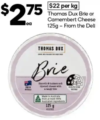 Woolworths Thomas Dux Brie or Camembert Cheese 125g offer