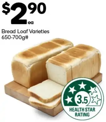 Woolworths Bread Loaf Varieties 650-700g offer