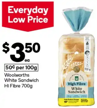 Woolworths Woolworths White Sandwich Hi Fibre 700g offer