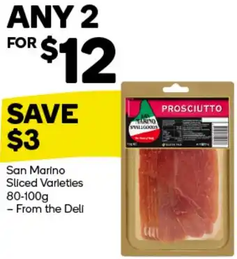 Woolworths San Marino Sliced Varieties 80-100g offer