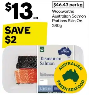 Woolworths Woolworths Australian Salmon Portions Skin On 280g offer