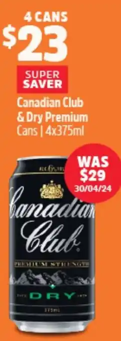 Woolworths Canadian Club & Dry Premium Cans | 4x375ml offer