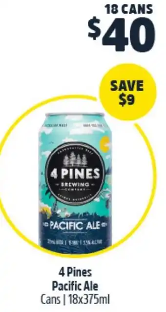Woolworths 4 Pines Pacific Ale Cans | 18x375ml offer