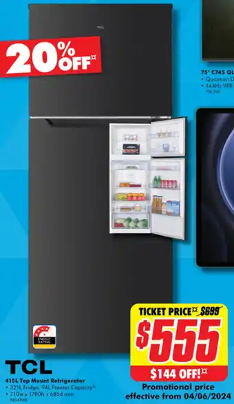 The Good Guys TCL 415L Top Mount Refrigerator offer