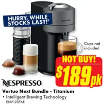 The Good Guys NESPRESSO Vertuo Next Bundle - Titanium offer