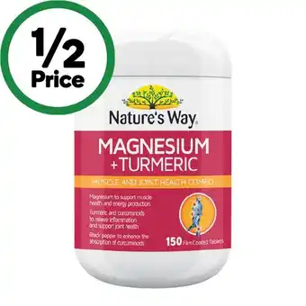 Woolworths Nature's Way Magnesium + Turmeric Tablets Pk 150 offer