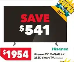 Harvey Norman Hisense 85” Q6NAU 4K* QLED Smart TV offer
