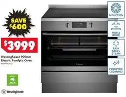 Harvey Norman Westinghouse 900mm Electric Pyrolytic Oven offer