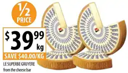 Supabarn LE SUPERBE GRUYERE from the cheese bar per kg offer