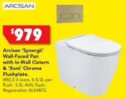 Harvey Norman Arcisan 'Synergii' Wall-Faced Pan with In-Wall Cistern & 'Xoni' Chrome Flushplate offer