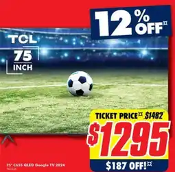 The Good Guys 75* C655 QLED Google TV 2024 offer