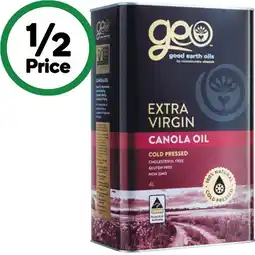 Woolworths GEO Extra Virgin Canola Oil 4 Litre offer