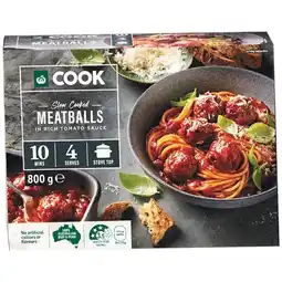 Woolworths Woolworths COOK Slow Cooked Meatballs in Rich Tomato Sauce 800g offer