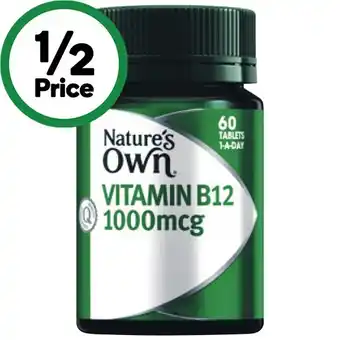 Woolworths Nature’s Own Vitamin B12 1000mcg Tablets Pk 60† offer