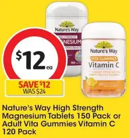 Coles Nature's Way High Strength Magnesium Tablets 150 Pack or Adult Vita Gummies Vitamin C 120 Pack offer
