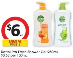 Coles Dettol Pro Fresh Shower Gel 950mL offer