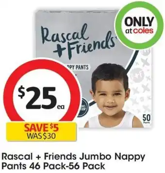 Coles Rascal + Friends Jumbo Nappy Pants 46 Pack-56 Pack offer