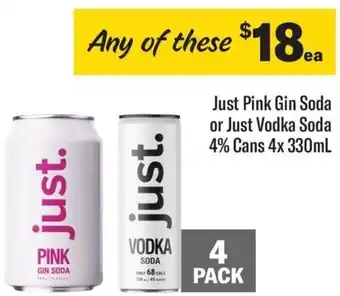 Coles Just Pink Gin Soda or Just Vodka Soda 4% Cans 4x 330mL offer