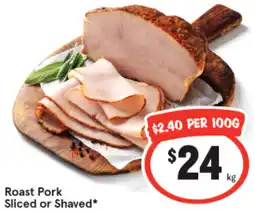 IGA Roast Pork Sliced or Shaved offer