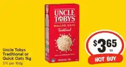 IGA Uncle Tobys Traditional or Quick Oats 1kg offer
