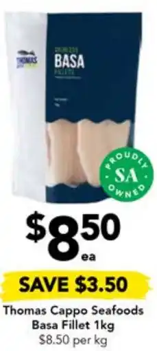 Thomas Cappo Seafoods Basa Fillet 1kg