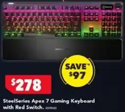 Harvey Norman SteelSeries Apex 7 Gaming Keyboard with Red Switch. offer