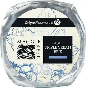 Woolworths Maggie Beer Brie or Camembert 200g – From the Deli – Excludes Truffle offer