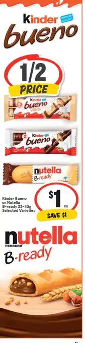 IGA Kinder Bueno or Nutella B-Ready 22-43g Selected Varieties offer