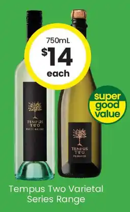 Tempus Two Varietal Series Range