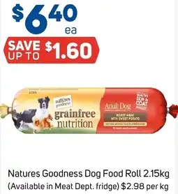 Foodland Natures Goodness Dog Food Roll 2.15kg offer