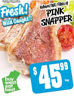 Kalbarri (WA) Fillets of PINK SNAPPER per kg