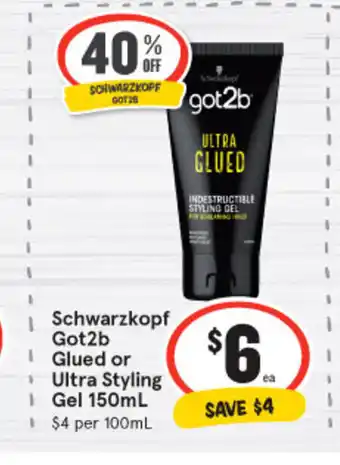 IGA Schwarzkopf Got2b Glued or Ultra Styling Gel 150ml offer