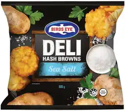 IGA Birds Eye Deli Hash Browns Sea Salt 500g offer