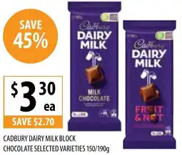 Supabarn CADBURY DAIRY MILK BLOCK CHOCOLATE SELECTED VARIETIES 150/190g offer