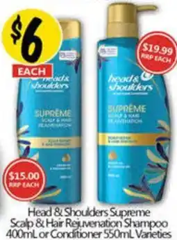 Head & Shoulders Supreme Scalp & Hair Rejuvenation Shampoo 400mL or Conditioner 550mL Varieties