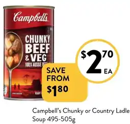 Foodworks Campbell's Chunky or Country Ladle Soup 495-505g offer
