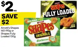 Woolworths Arnott's Shapes 160-190g or Shapes Fully Loaded 130g offer