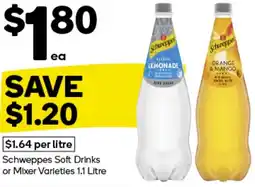 Woolworths Schweppes Soft Drinks or Mixer Varieties 1.1 Litre offer
