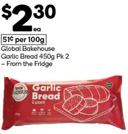 Woolworths Global Bakehouse Garlic Bread 450g Pk 2 offer