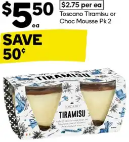 Woolworths Toscano Tiramisu or Choc Mousse Pk 2 offer