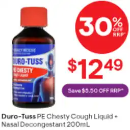 Discount Drug Stores Duro-Tuss PE Chesty Cough Liquid + Nasal Decongestant 200mL offer