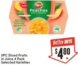 IGA SPC Diced Fruits in Juice 4 Pack offer