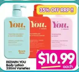 Your Discount Chemist REDWIN YOU Body Lotion 350ml Varieties offer