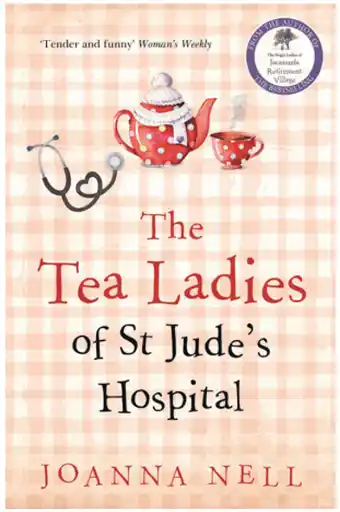 The tea ladies of st jude's hospital - joanna nell