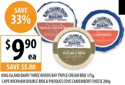 Supabarn KING ISLAND DAIRY THREE RIVERS BAY TRIPLE CREAM BRIE offer