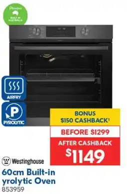 Betta Westinghouse 60cm Built-in yrolytic Oven offer